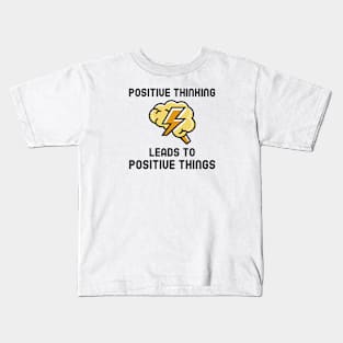 Positive Thinking Kids T-Shirt